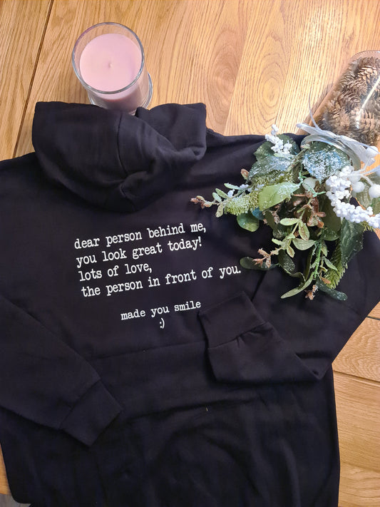 Dear Person behind you Hoodie