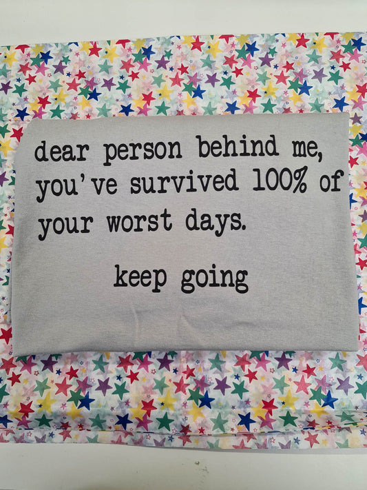 Dear Person Behind Me T-Shirt